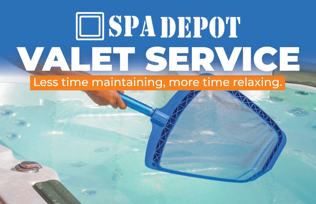 Valet & Service SPA Depot Spas and Pools